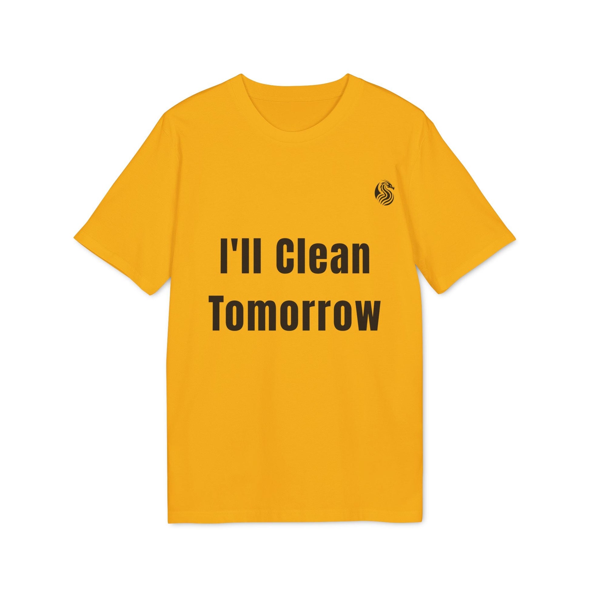 Alt Tag: I'll Clean Tomorrow Teen Premium Unisex T-Shirt yellow graphic tee with bold "I'll Clean Tomorrow" text