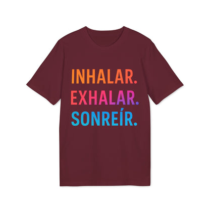 Inhalar Exhalar Sonreír Sostenible Vivir Lento 100% Organic Cotton T-Shirt granate con texto "INHALAR EXHALAR SONREÍR"