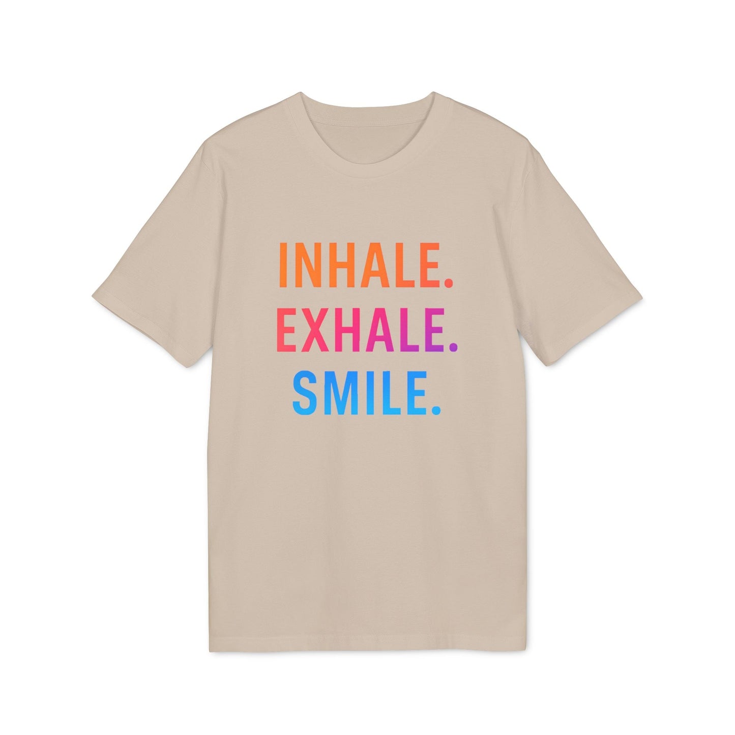 Alt Tag: Inhale Exhale Smile Mindfulness 100% Organic Cotton T-Shirt beige tee with colorful INHALE EXHALE SMILE text graphic