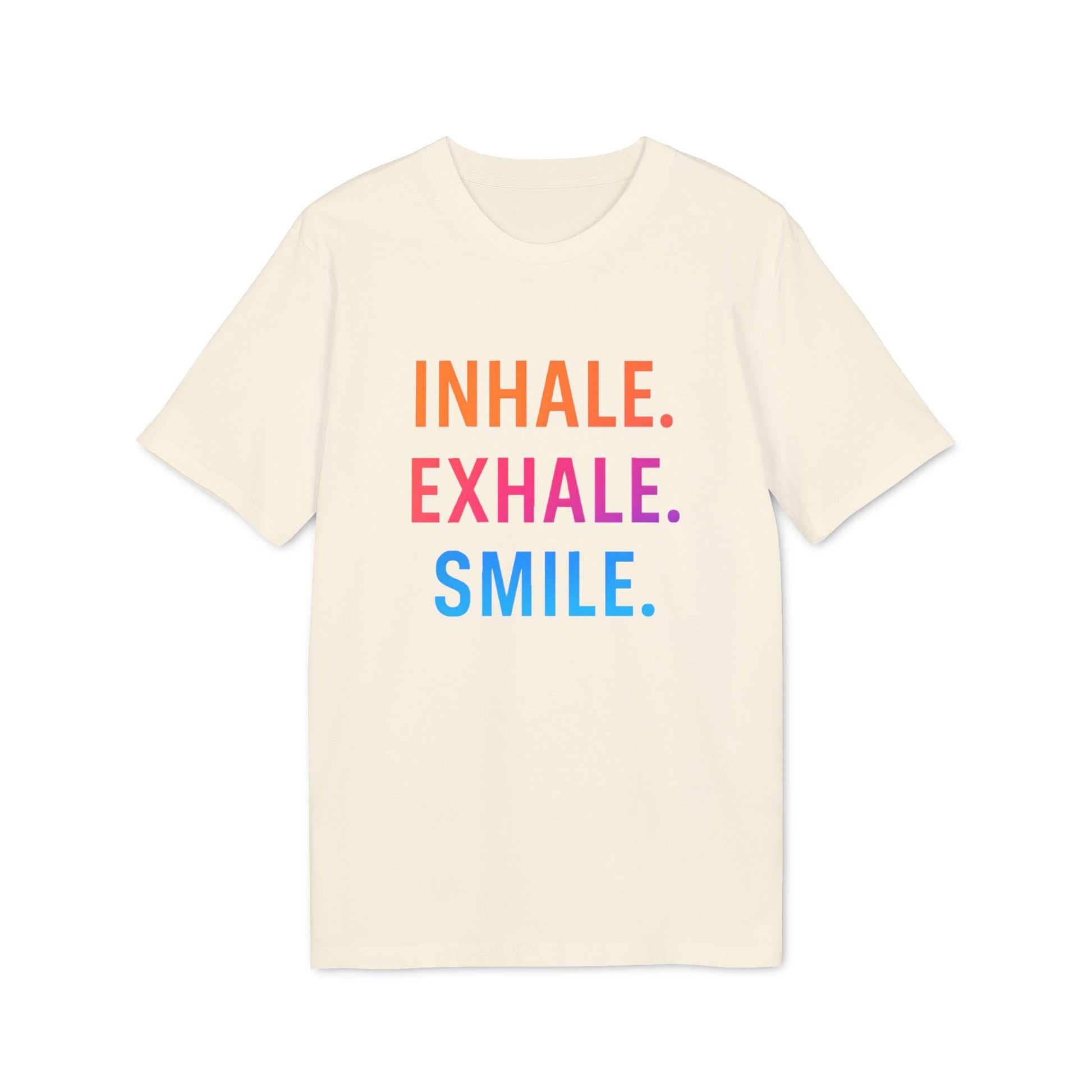 Alt Tag: Inhale Exhale Smile Mindfulness 100% Organic Cotton T-Shirt cream tee with INHALE EXHALE SMILE text in orange, pink, blue