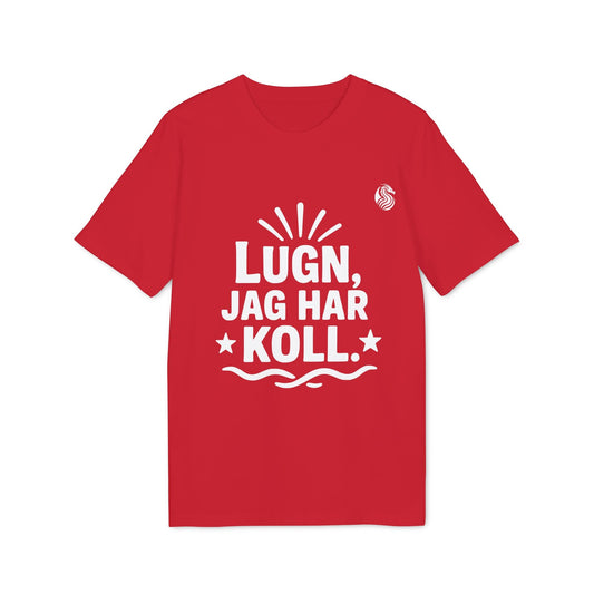 Alt Tag: Lugn Jag Har Koll Teenager Drix 100% Organic Cotton T-Shirt red teen fit tee with white “Lugn, Jag Har Koll.” graphic print