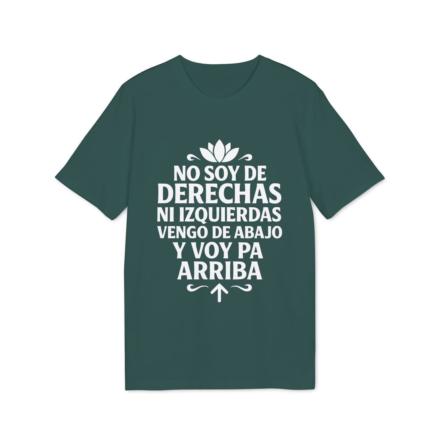 Alt Tag: No Soy Derechas Ni Izquierdas Organica Sustainable Unisex Tee camiseta unisex orgánica sostenible verde con texto “No soy de derechas ni izquierdas”