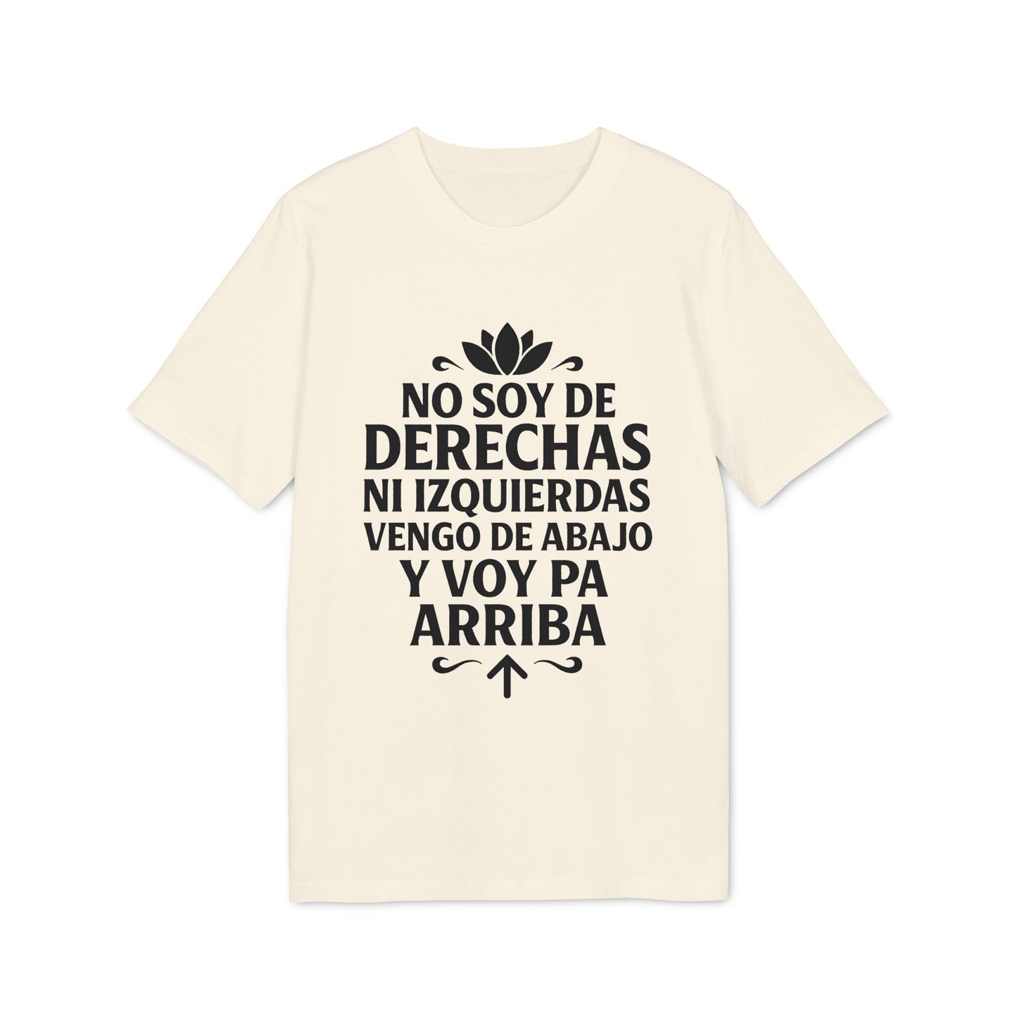 Alt Tag: No Soy Derechas Ni Izquierdas Organica Sustainable Unisex Tee en color crema con texto "No soy de derechas ni izquierdas"