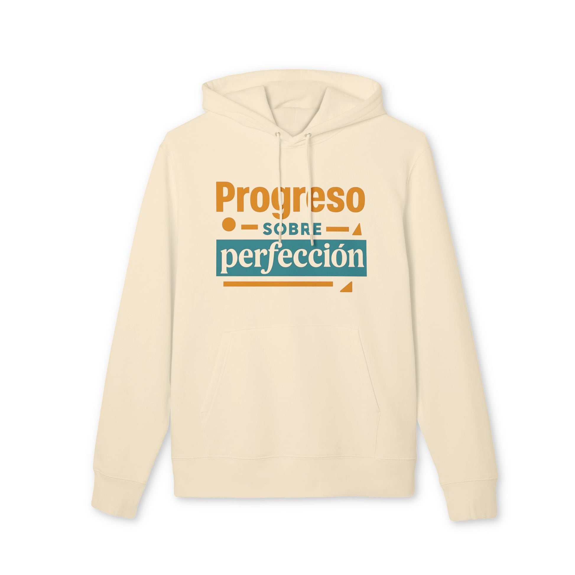 Progreso Sobre Perfeccion 100% Organic Cotton Hoodie crema con capucha y texto “Progreso sobre perfección” estampado al frente