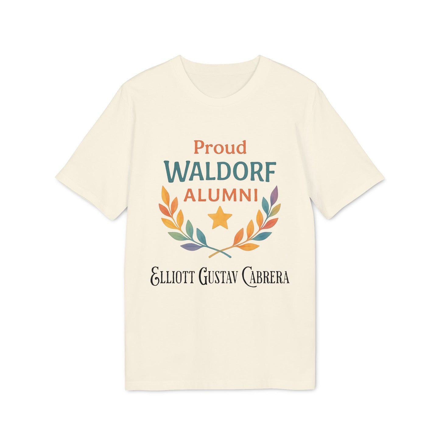 Proud Waldorf Alumni Light Colors camiseta color crema con texto Proud WALDORF ALUMNI, corona de hojas y nombre personalizado