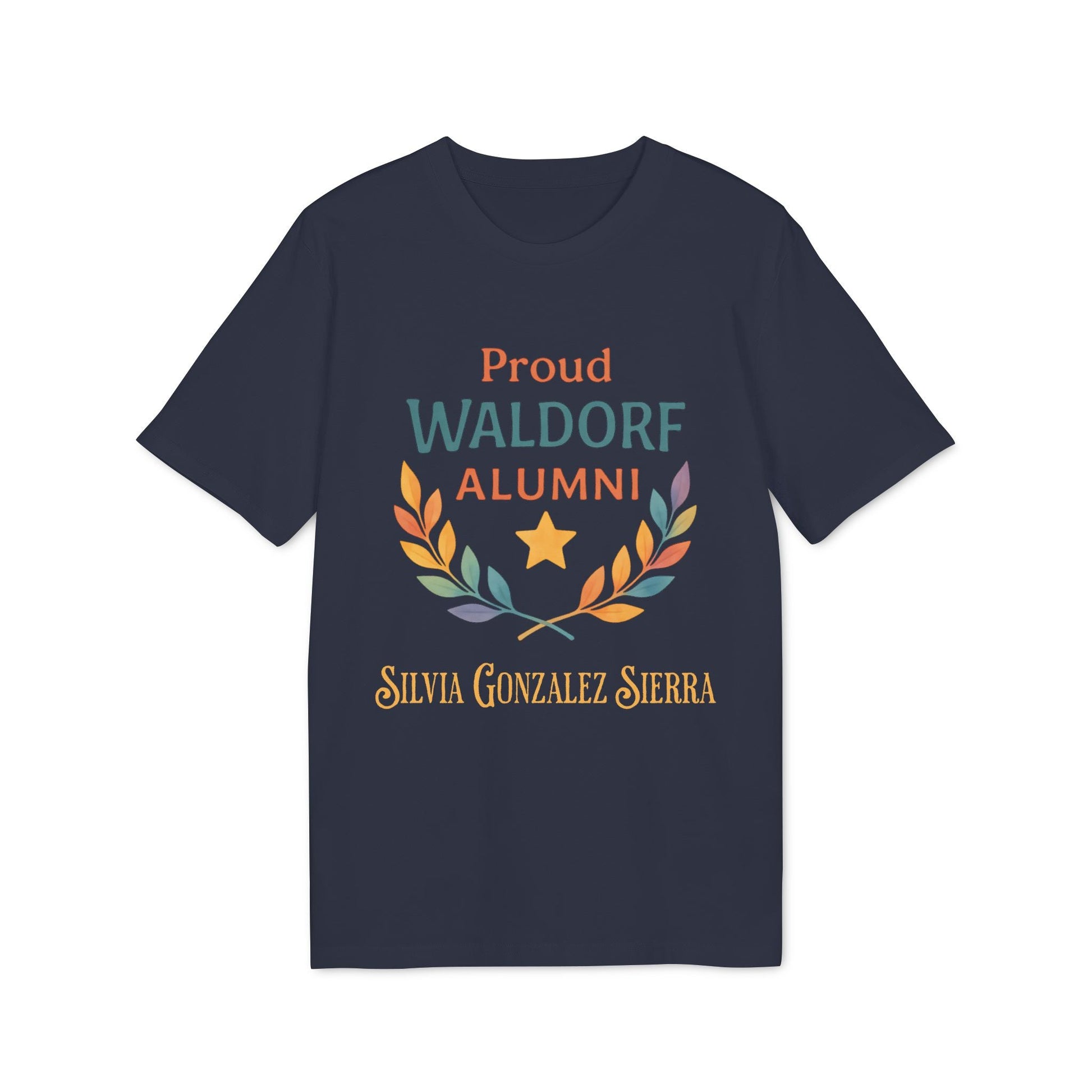 Alt Tag: Proud Waldorf Alumni Personalized Darker Colors navy t-shirt with laurel and star, personalized name Silvia Gonzalez Sierra