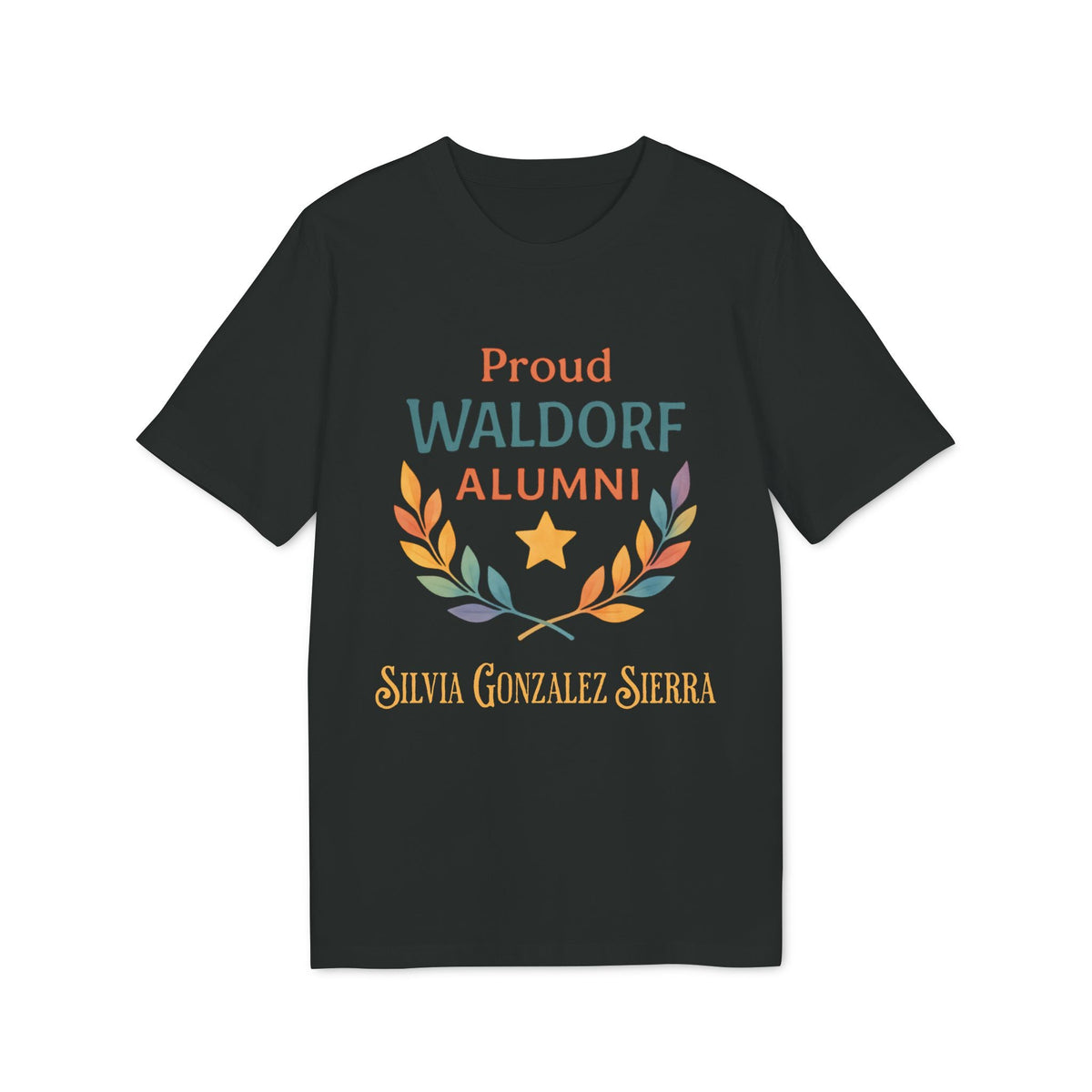 Alt Tag: Proud Waldorf Alumni Personalized Darker Colors dark t-shirt with laurel wreath, star, and personalized name Silvia Gonzalez Sierra