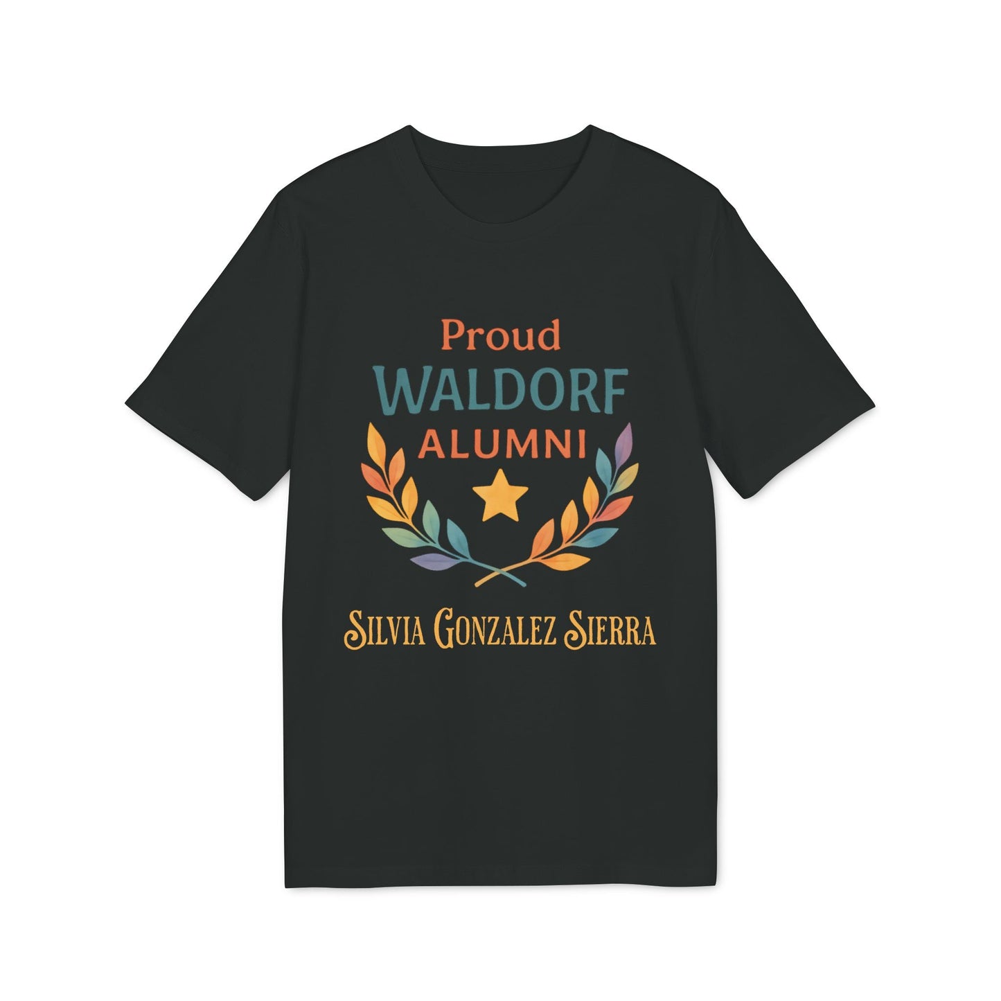 Alt Tag: Proud Waldorf Alumni Personalized Darker Colors dark t-shirt with laurel wreath, star, and personalized name Silvia Gonzalez Sierra