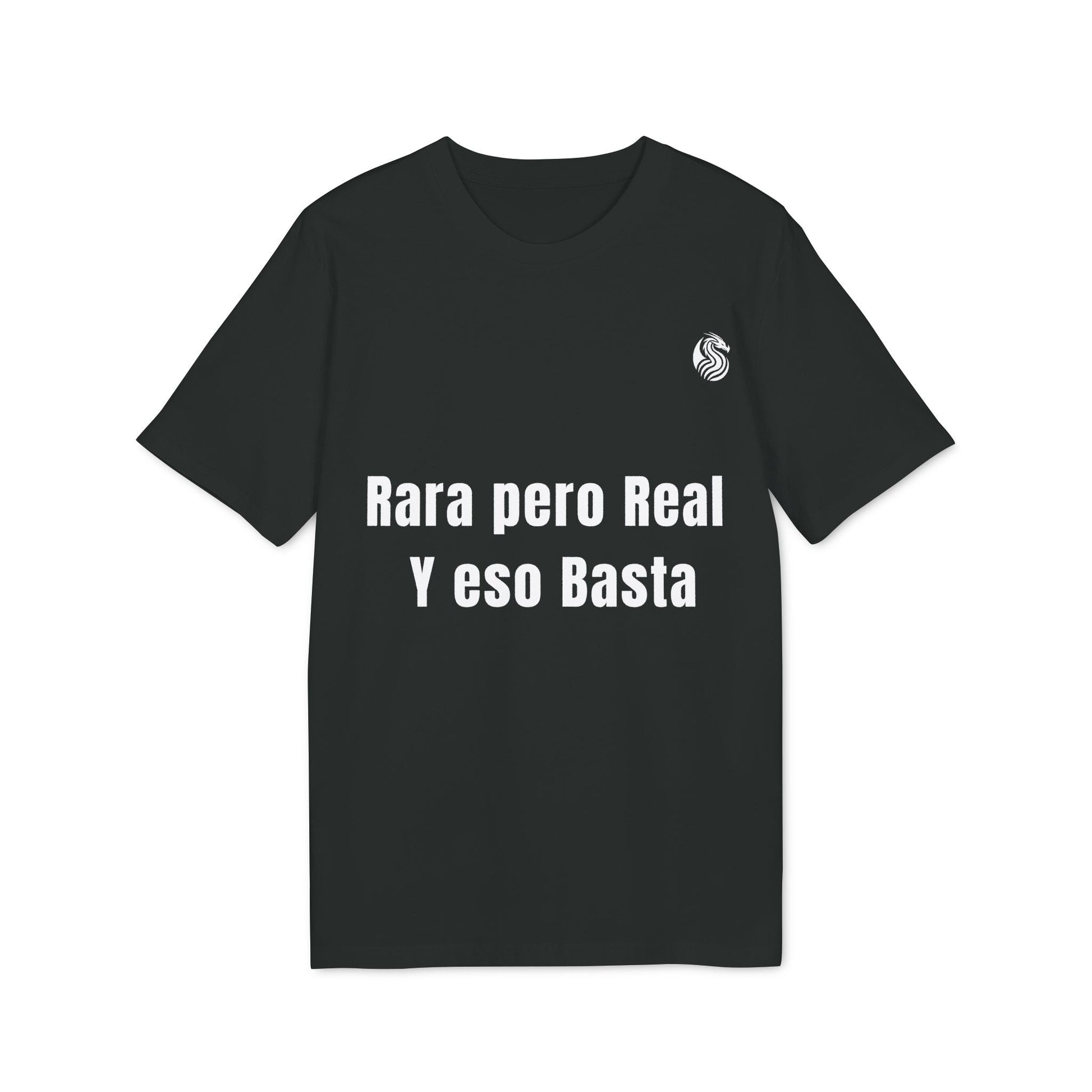 Rara Pero Real Eso Basta Drix Sustainable Unisex Tee camiseta unisex sostenible negra con texto “Rara pero Real y eso Basta”