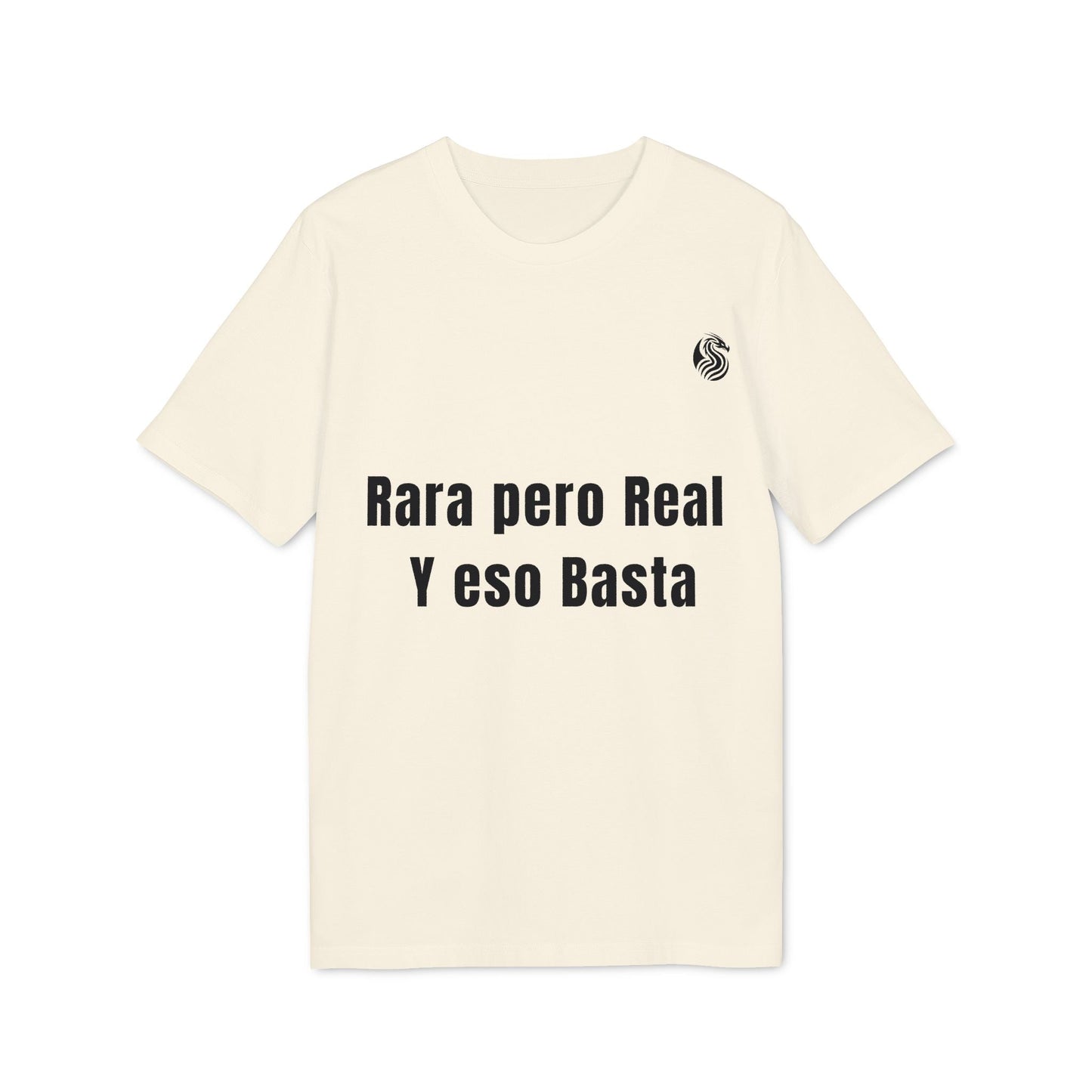 Rara Pero Real Eso Basta Drix Sustainable Unisex Tee camiseta unisex color crema con texto "Rara pero Real y eso Basta" al frente