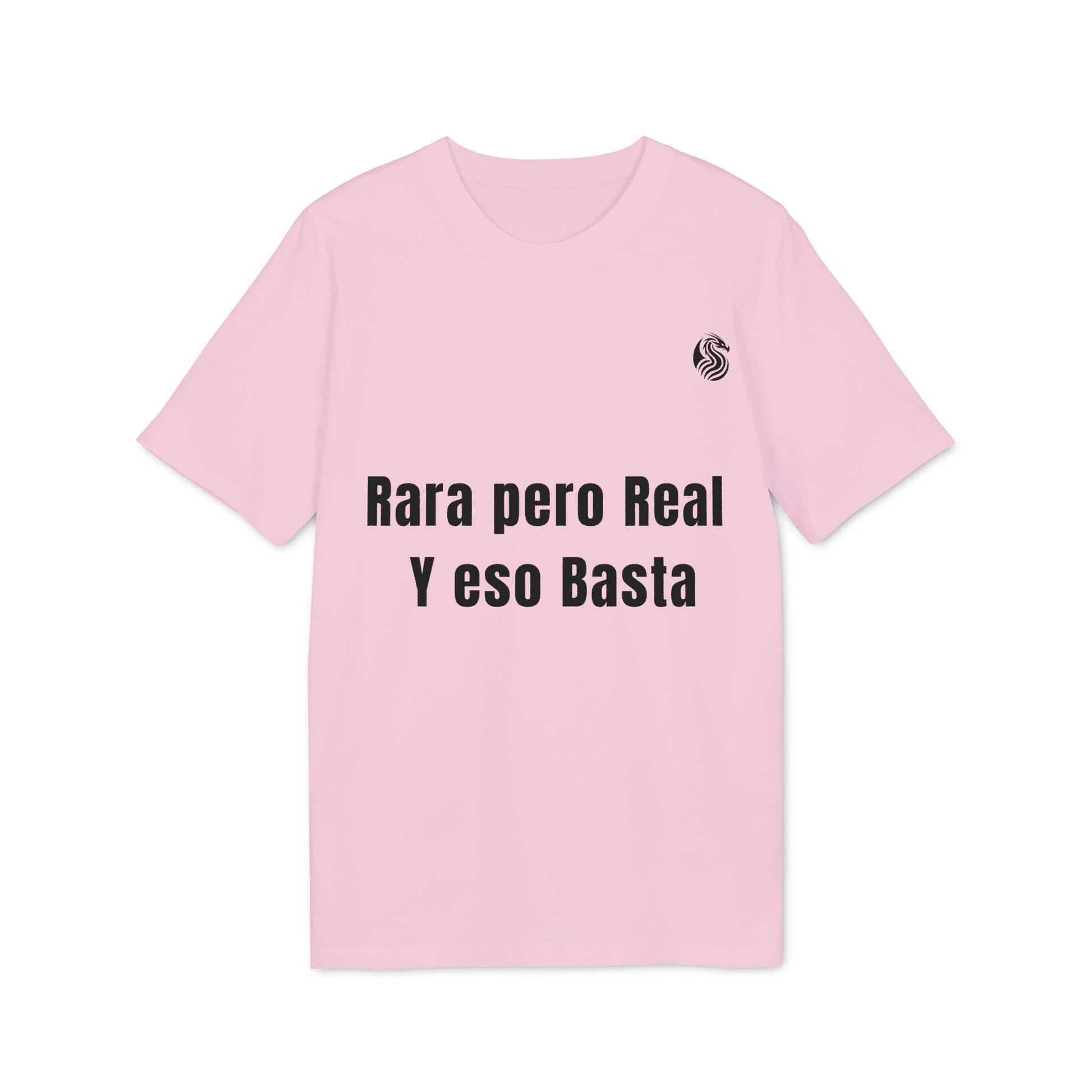 Rara Pero Real Eso Basta Drix Sustainable Unisex Tee camiseta unisex rosa con texto “Rara pero Real y eso Basta” al frente