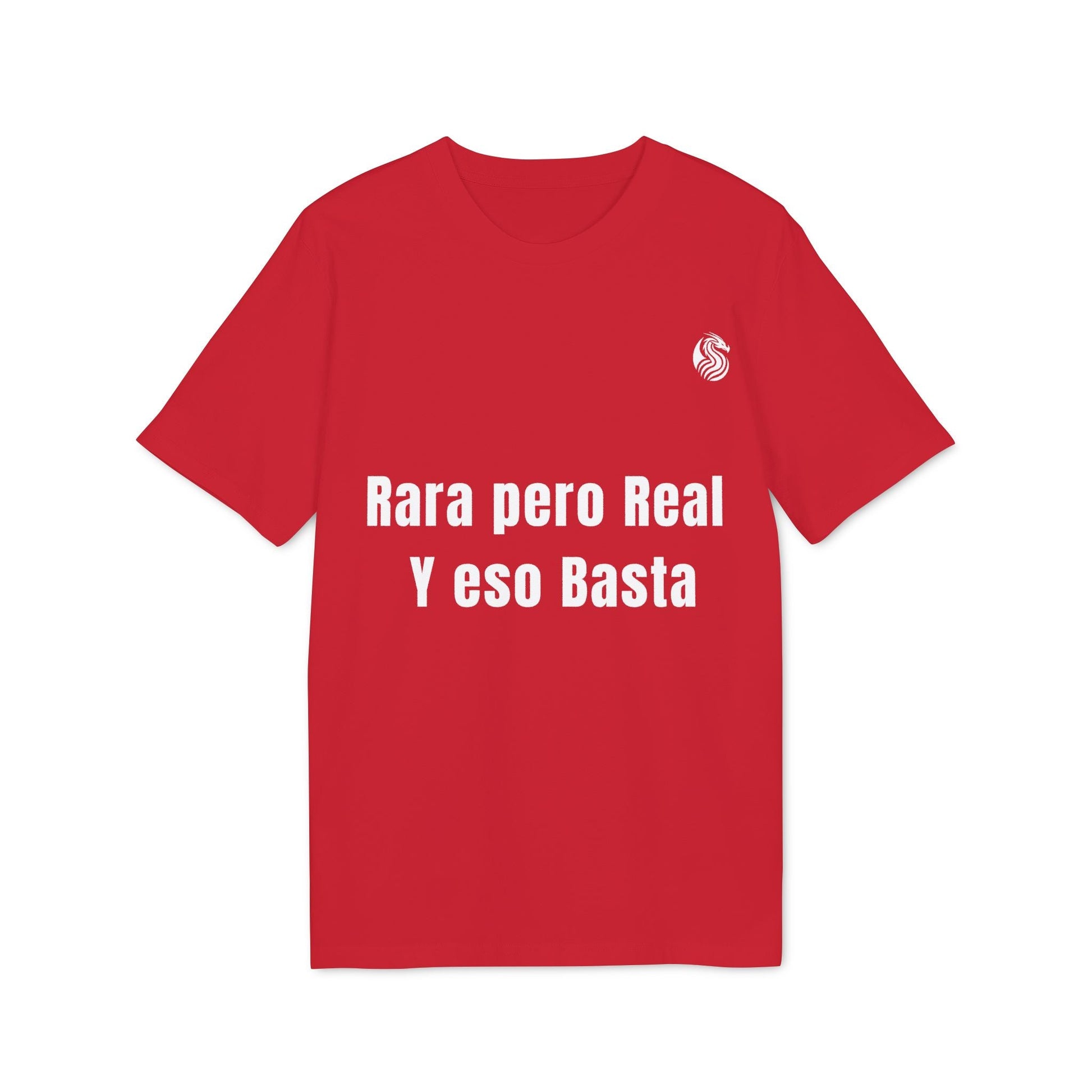 Rara Pero Real Eso Basta Drix Sustainable Unisex Tee camiseta unisex sostenible roja con texto “Rara pero Real y eso Basta”