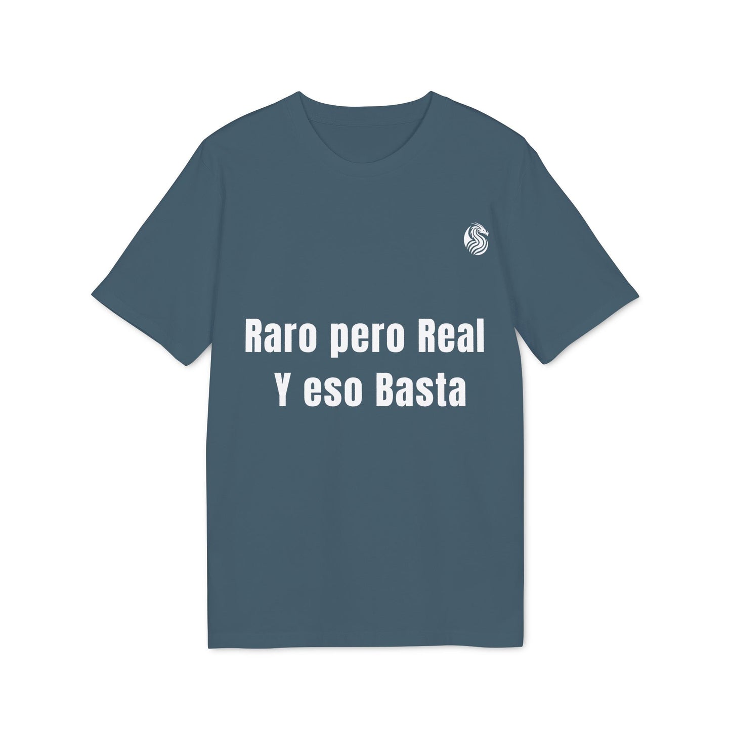 Alt Tag: Raro Pero Real Eso Basta % Drix 100% Organic Cotton T-Shirt in azul grisáceo con frase “Raro pero Real Y eso Basta” estampada al frente