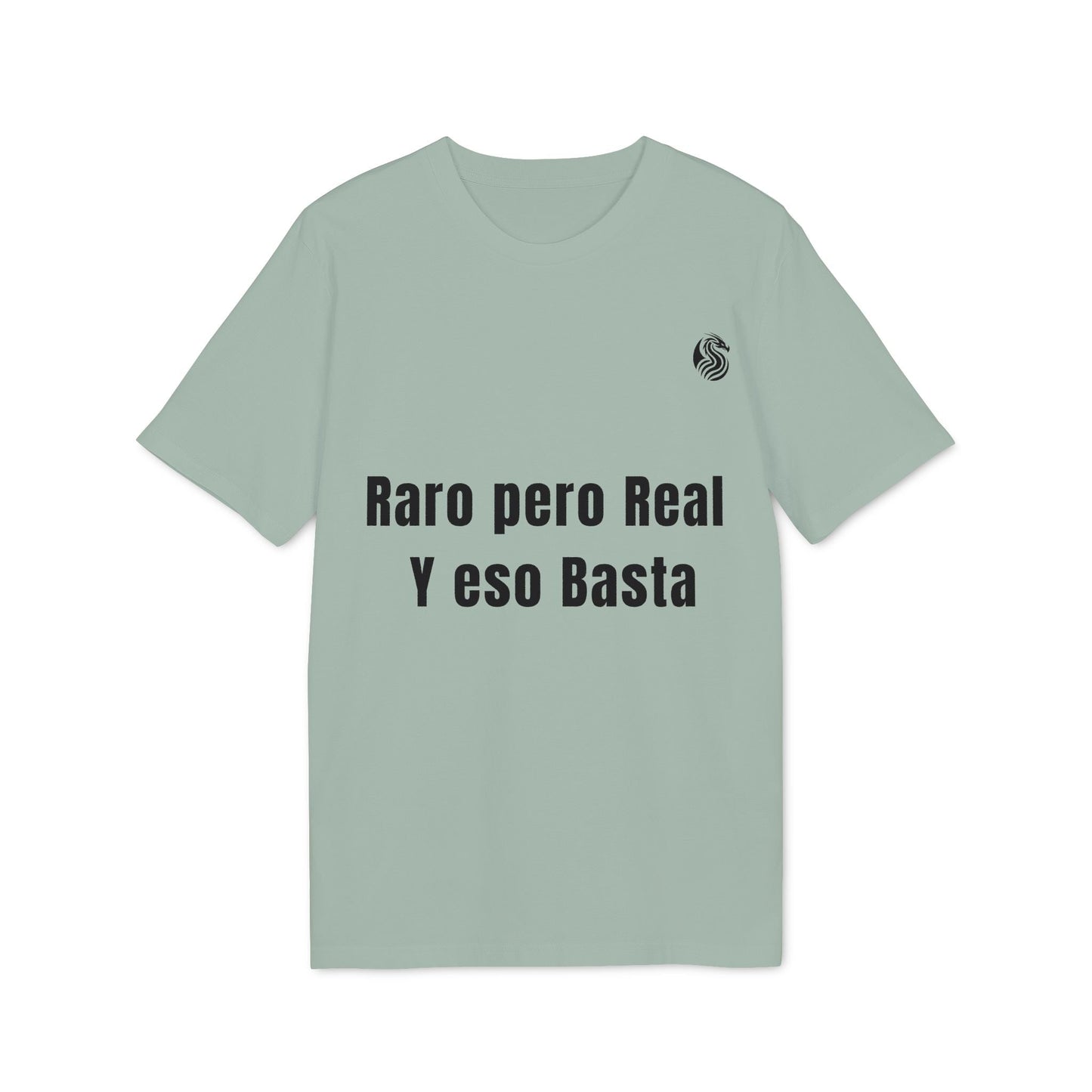 Alt Tag: Raro Pero Real Eso Basta % Drix 100% Organic Cotton T-Shirt in sage green with "Raro pero Real Y eso Basta" text graphic