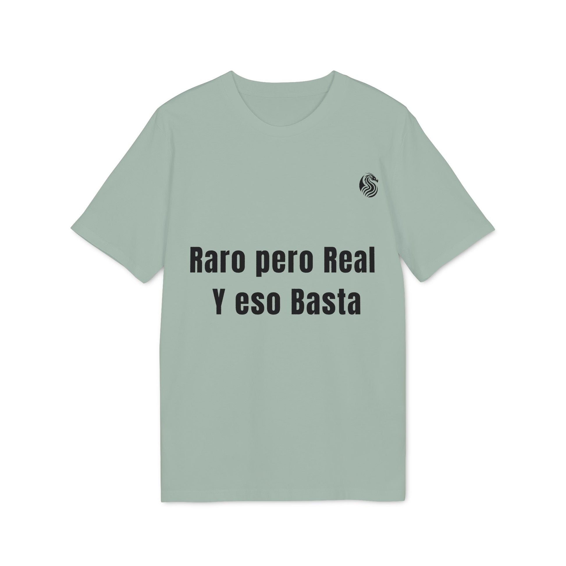 Alt Tag: Raro Pero Real Eso Basta % Drix 100% Organic Cotton T-Shirt in sage green with "Raro pero Real Y eso Basta" text graphic