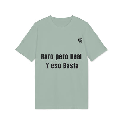 Alt Tag: Raro Pero Real Eso Basta % Drix 100% Organic Cotton T-Shirt in sage green with "Raro pero Real Y eso Basta" text graphic