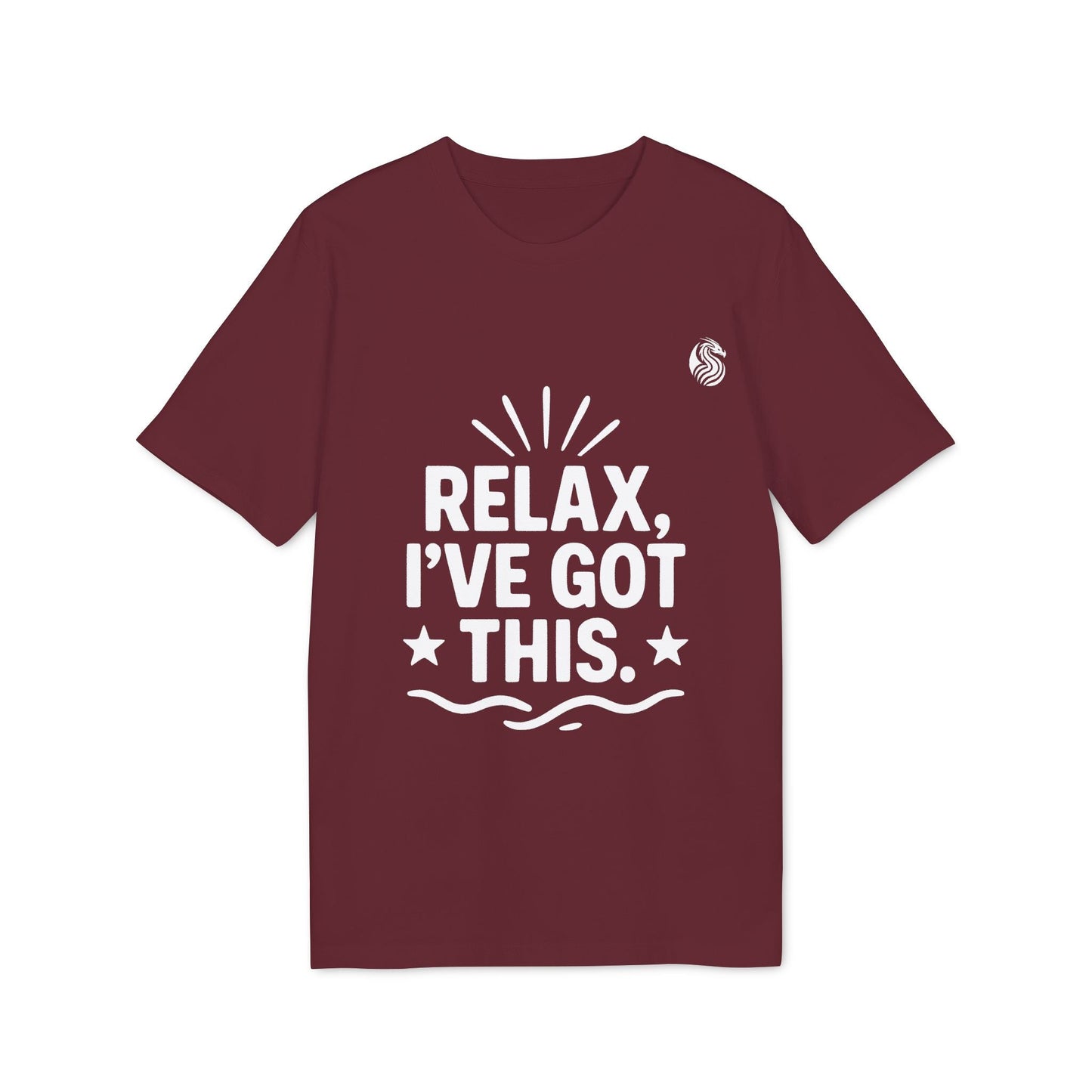 Relax I´ve Got This Teenager Drix Premium Unisex T-Shirt burgundy graphic tee with “Relax, I’ve got this” slogan print