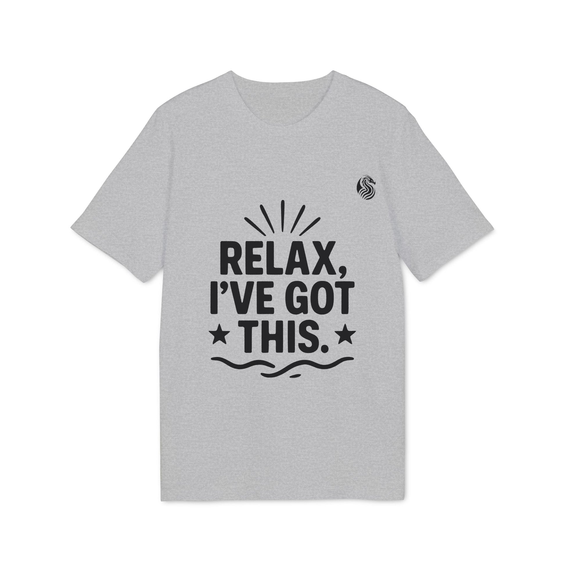 Alt Tag: Relax I´ve Got This Teenager Drix Premium Unisex T-Shirt gray tee with bold “RELAX, I’VE GOT THIS.” graphic print