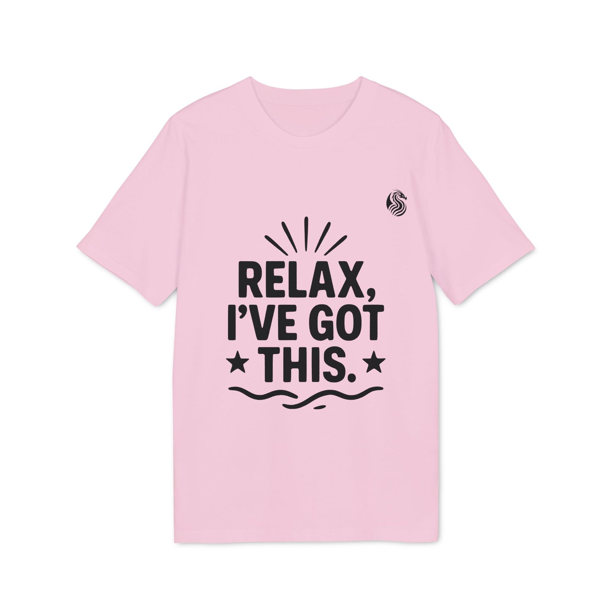 Relax I´ve Got This Teenager Drix Premium Unisex T-Shirt rosa con estampado negro “RELAX, I’VE GOT THIS” en el frente