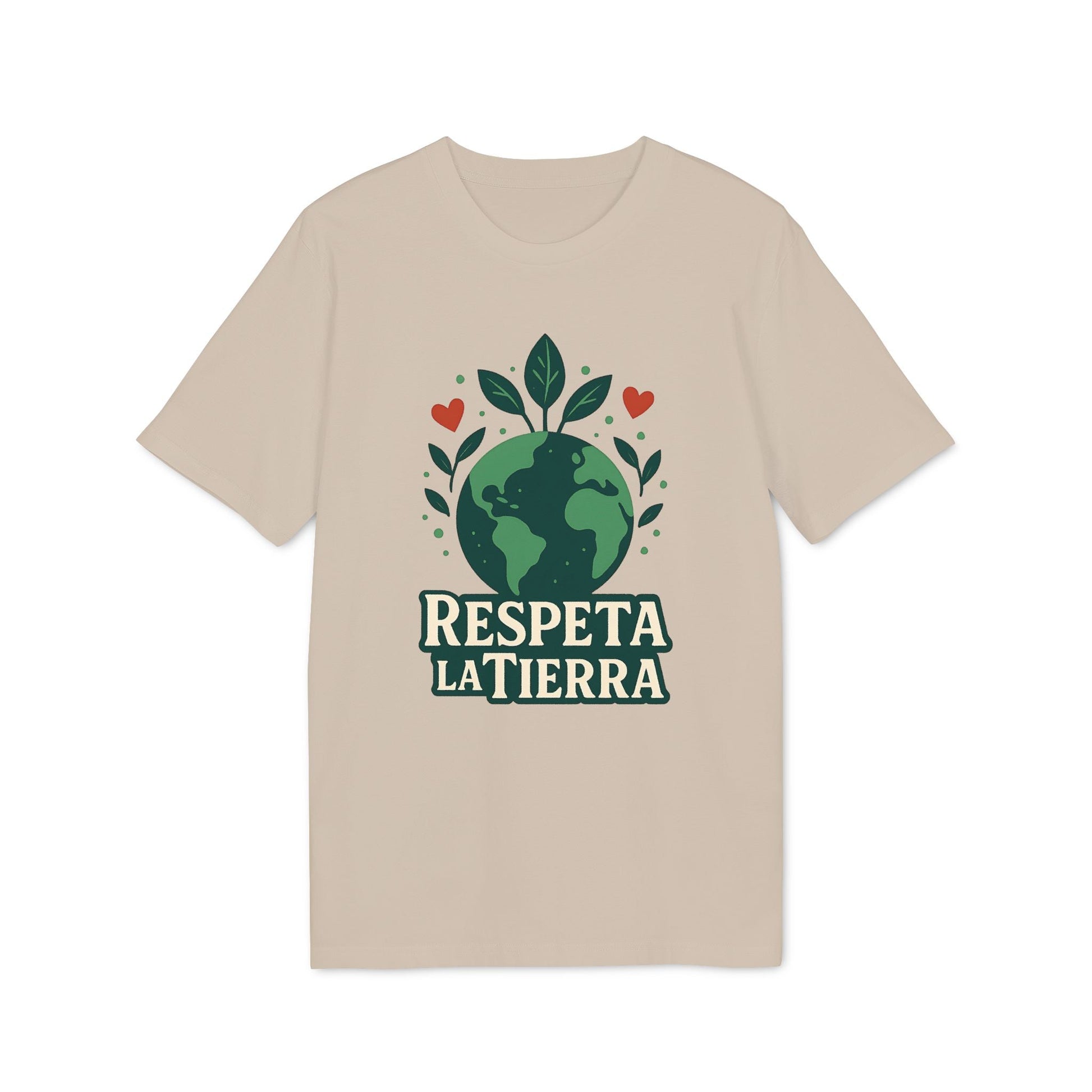 Alt Tag: Respeta la Tierra Sustainable Unisex Tee beige con gráfico de planeta, hojas y corazones, texto “Respeta la Tierra” al frente
