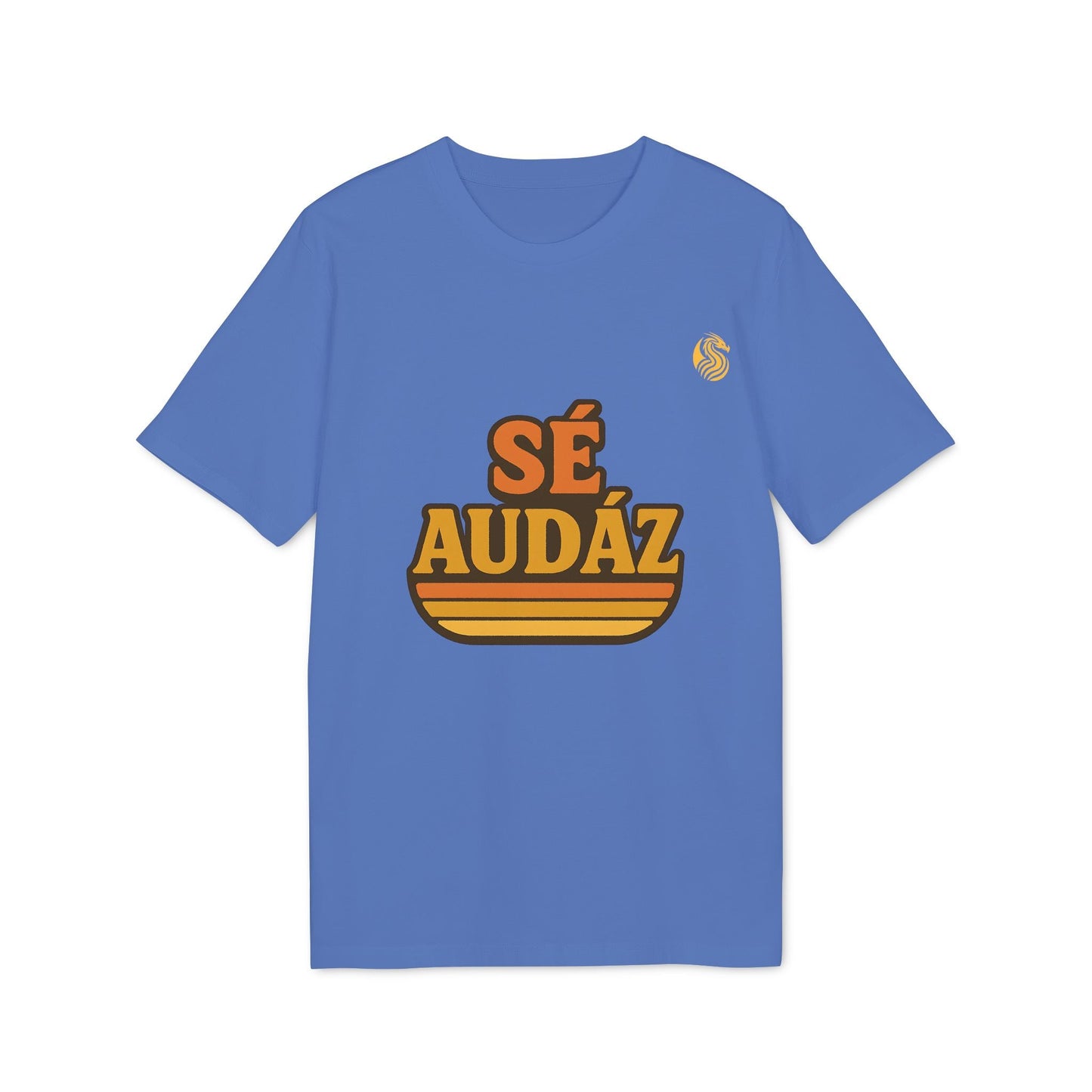 Se Audaz Ecologic Joven Premium Unisex T-Shirt azul con estampado “SÉ AUDÁZ” en el pecho, camiseta unisex de estilo moderno