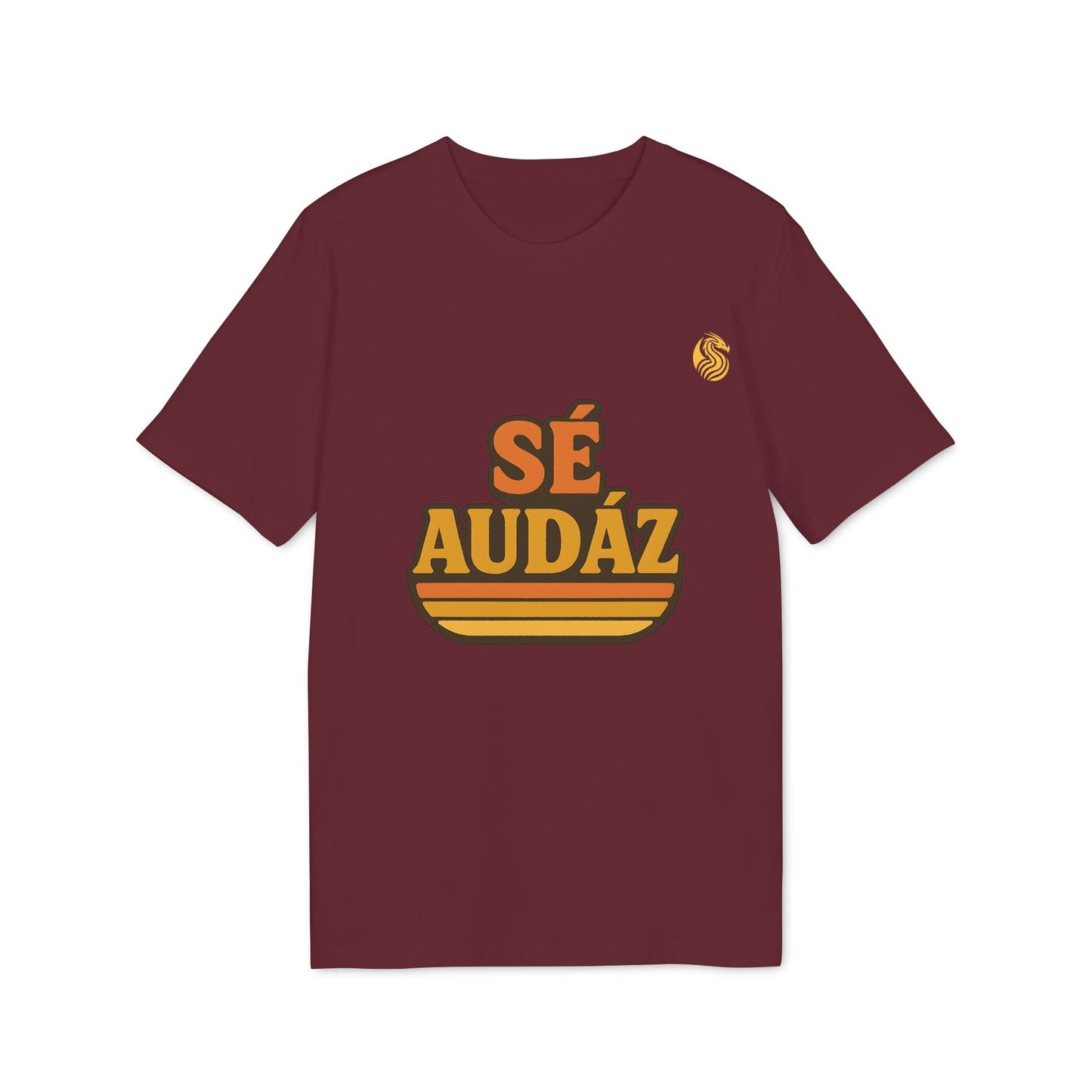 Se Audaz Ecologic Joven Premium Unisex T-Shirt color burdeos con gráfico “SÉ AUDÁZ” en amarillo estilo retro