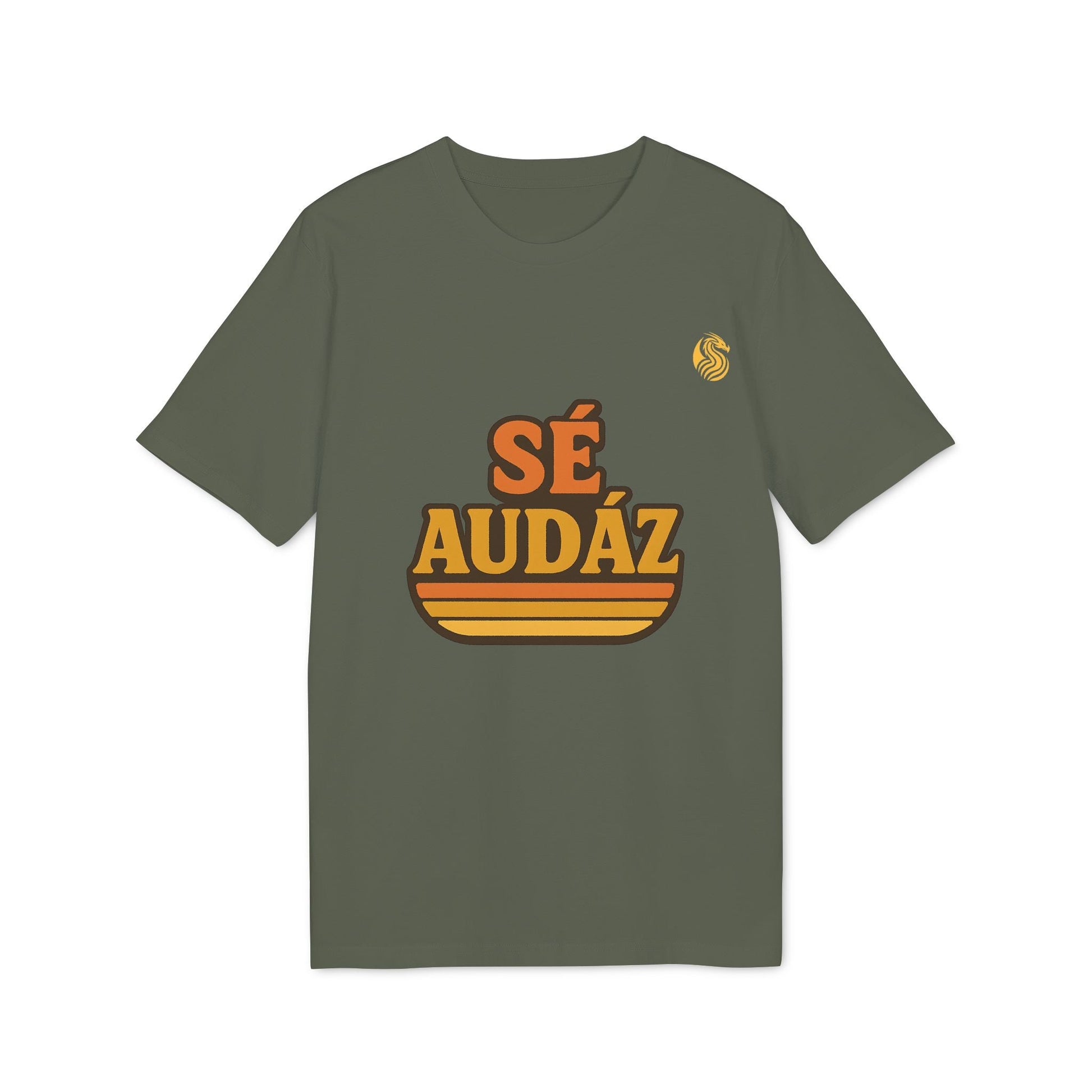 Se Audaz Ecologic Joven Premium Unisex T-Shirt verde oliva con diseño tipográfico “SÉ AUDAZ” en el pecho