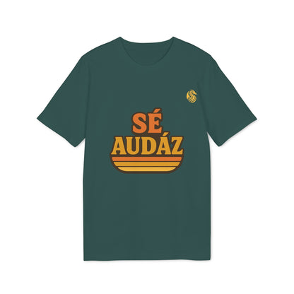 Se Audaz Ecologic Joven Premium Unisex T-Shirt verde oscuro con gráfico "SÉ AUDÁZ" en tonos naranja y amarillo en el pecho