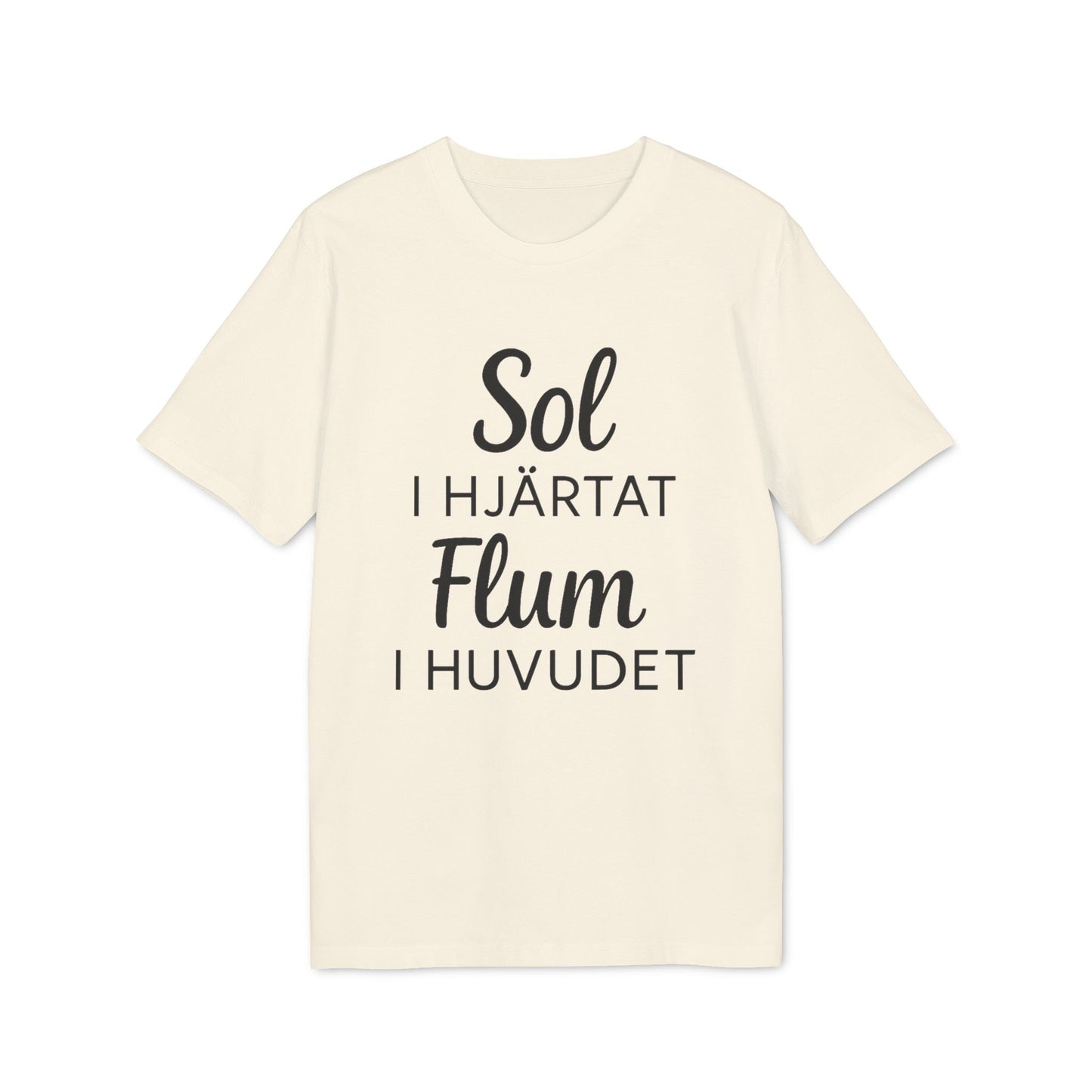 Alt Tag: Sol I Hjärtat Flum I Huvudet 100% Organic Cotton T-Shirt i cremefärg med svart texttryck, kortärmad unisex t-shirt