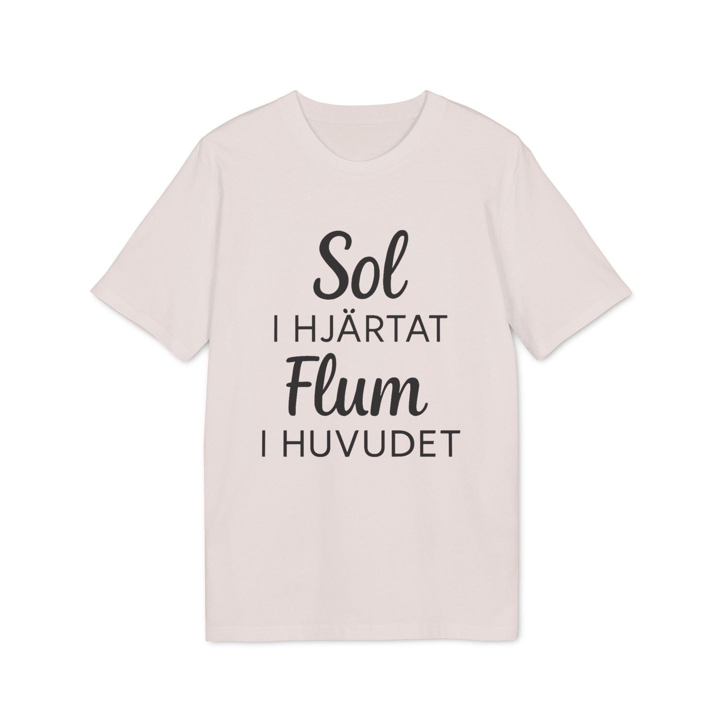Sol I Hjärtat Flum I Huvudet 100% Organic Cotton T-Shirt beige tee with "Sol I Hjärtat Flum I Huvudet" text print