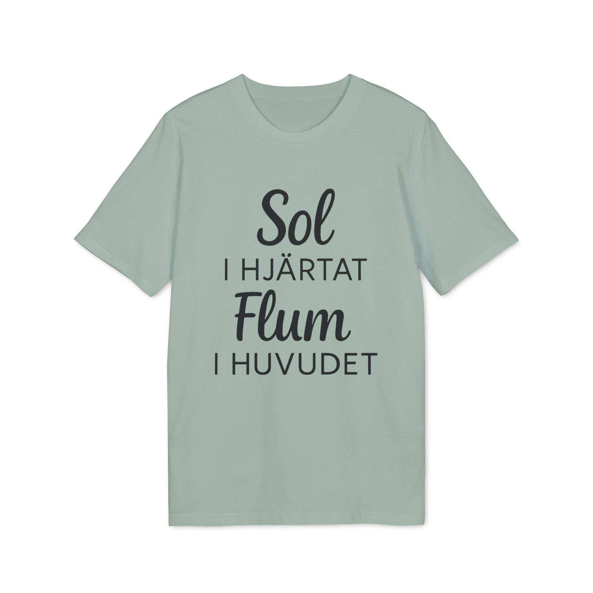 Alt Tag: Sol I Hjärtat Flum I Huvudet 100% Organic Cotton T-Shirt with “Sol I Hjärtat Flum I Huvudet” text print on front, sage green