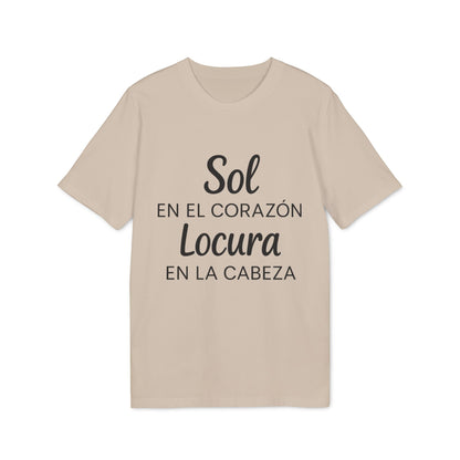 Sol Locura 100% Organic Cotton T-Shirt beige graphic tee with “Sol en el corazón, Locura en la cabeza” print