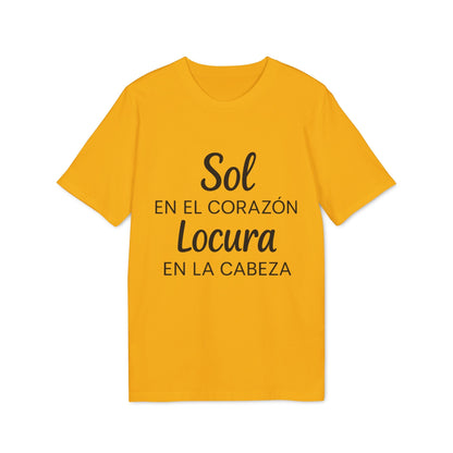 Alt Tag: Sol Locura 100% Organic Cotton T-Shirt yellow graphic tee with “Sol en el corazón, locura en la cabeza” text