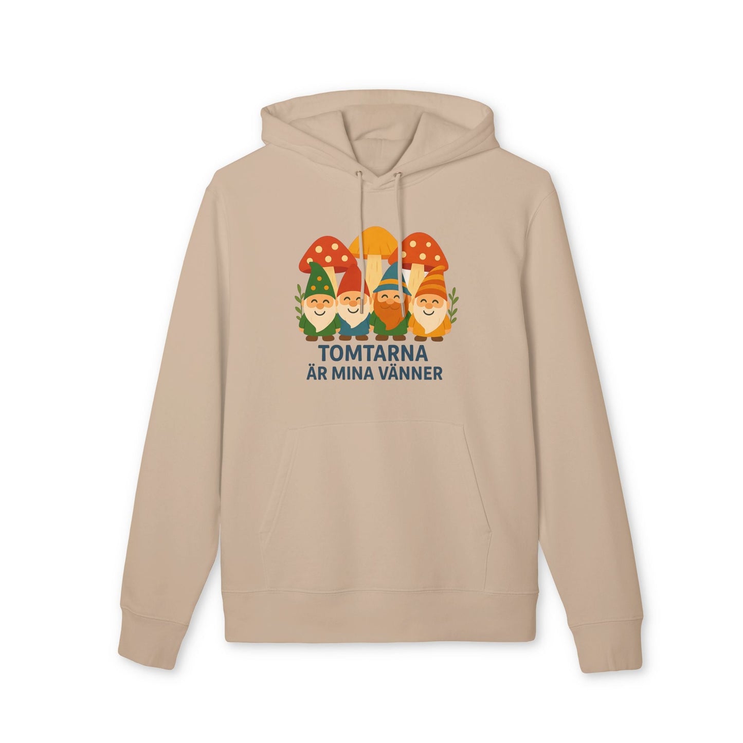 Tomtarna Är Mina Vänner Sustainable Unisex Hoodie beige med tryck av tomtar och svampar med texten “TOMTARNA ÄR MINA VÄNNER”