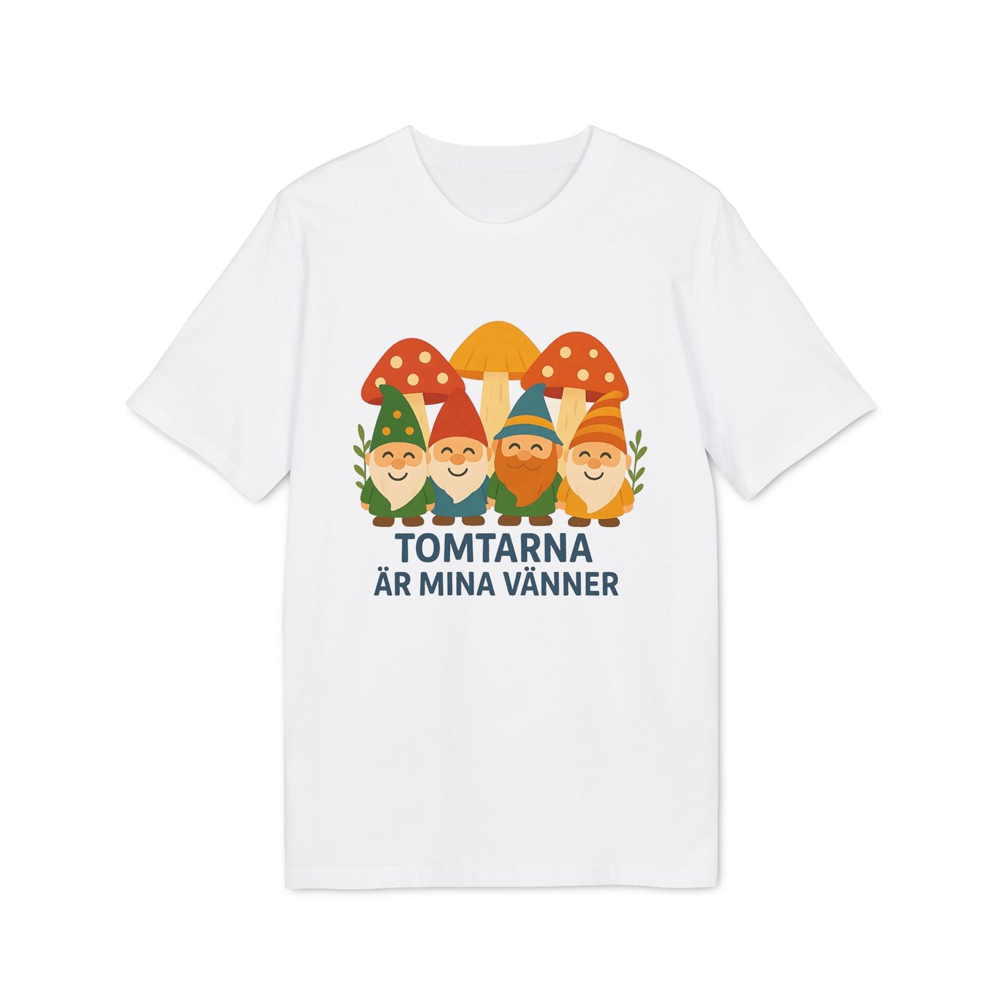 Alt Tag: Tomtarna Är Mina Vänner Sustainable Unisex Tee vit t-shirt med tecknade tomtar och svampar, texten “TOMTARNA ÄR MINA VÄNNER”