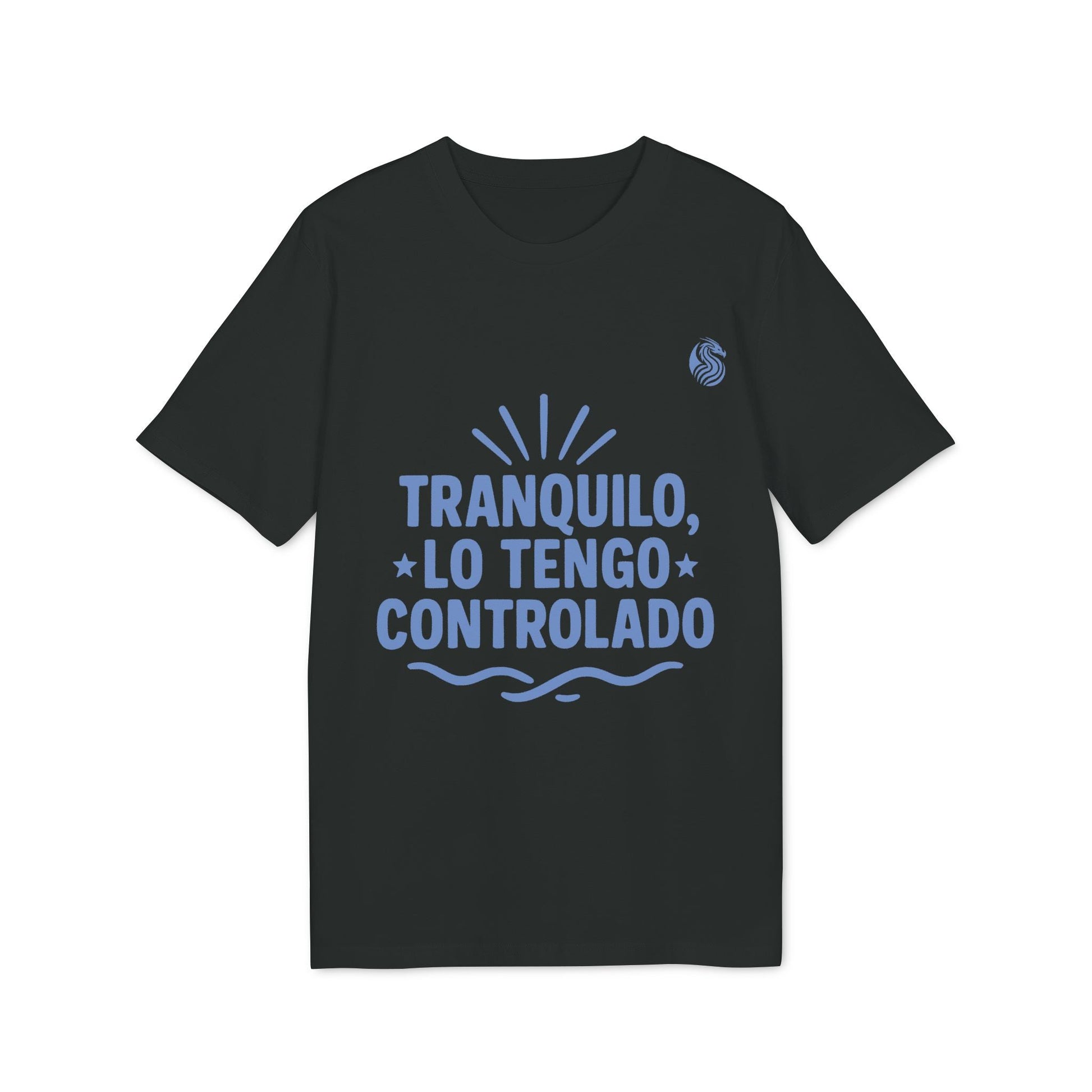Tranquilo Lo Tengo Controlado Teenager Drix 100% Organic Cotton T-Shirt black tee with blue “Tranquilo, Lo Tengo Controlado” graphic