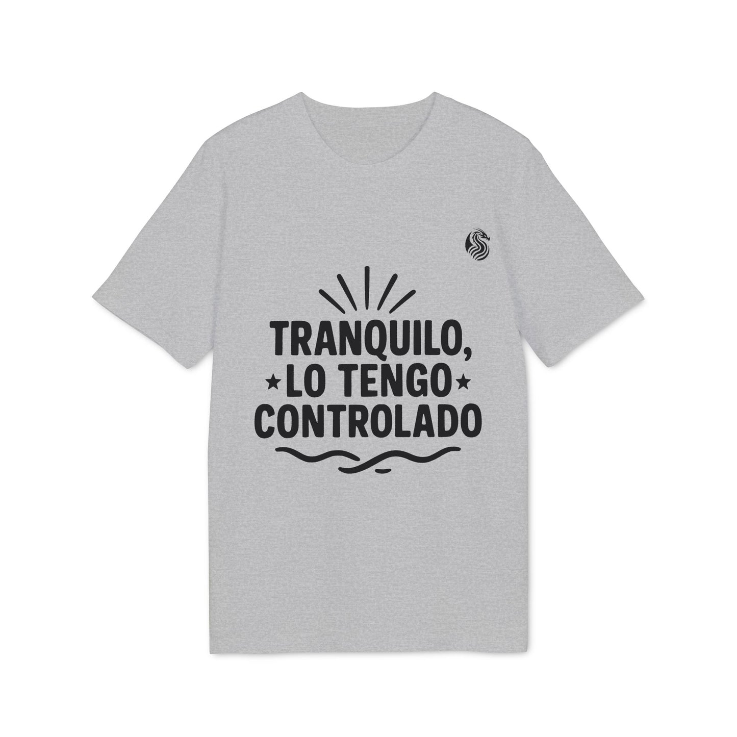 Tranquilo Lo Tengo Controlado Teenager Drix 100% Organic Cotton T-Shirt gris con gráfico “TRANQUILO, LO TENGO CONTROLADO”