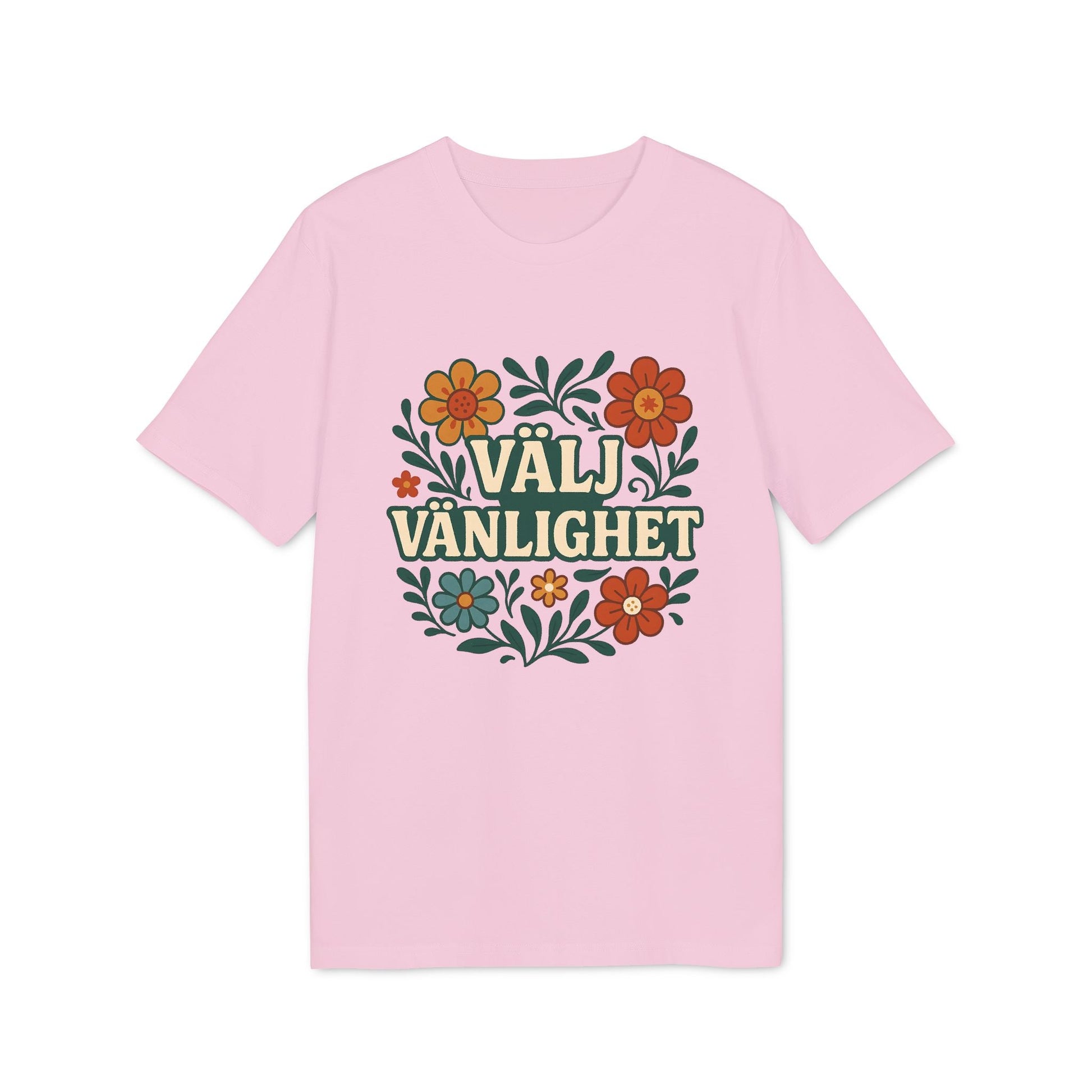 Alt Tag: Välj vänlighet T-shirt i 100% ekologisk bomull i rosa med "VÄLJ VÄNLIGHET"-tryck och blommotiv framtill