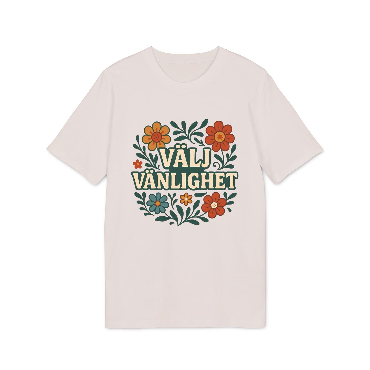 Alt Tag: Välj Vänlighet T-shirt i 100% ekologisk bomull med blommigt “VÄLJ VÄNLIGHET”-tryck på ljus t-shirt