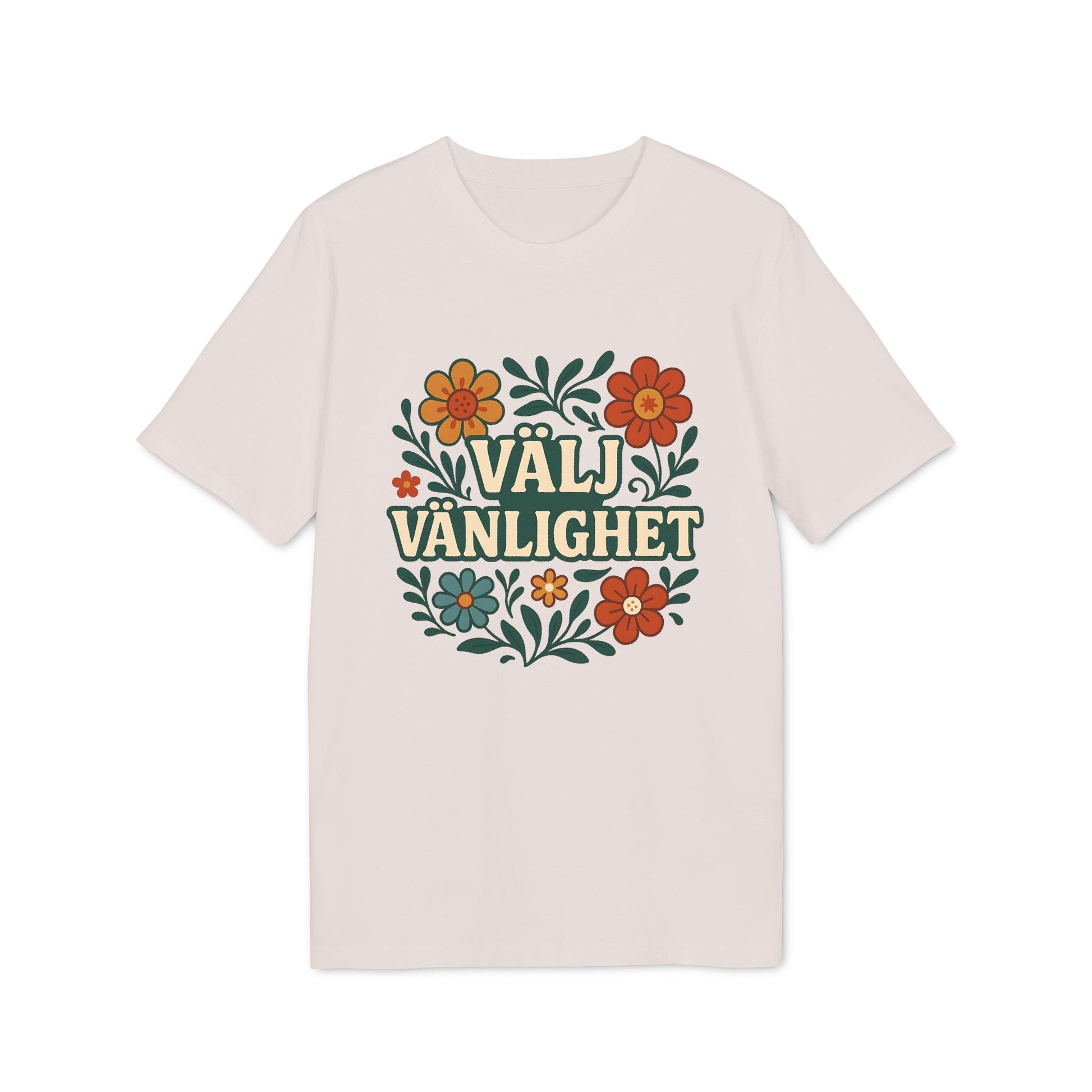 Alt Tag: Välj Vänlighet T-shirt i 100% ekologisk bomull med blommigt “VÄLJ VÄNLIGHET”-tryck på ljus t-shirt