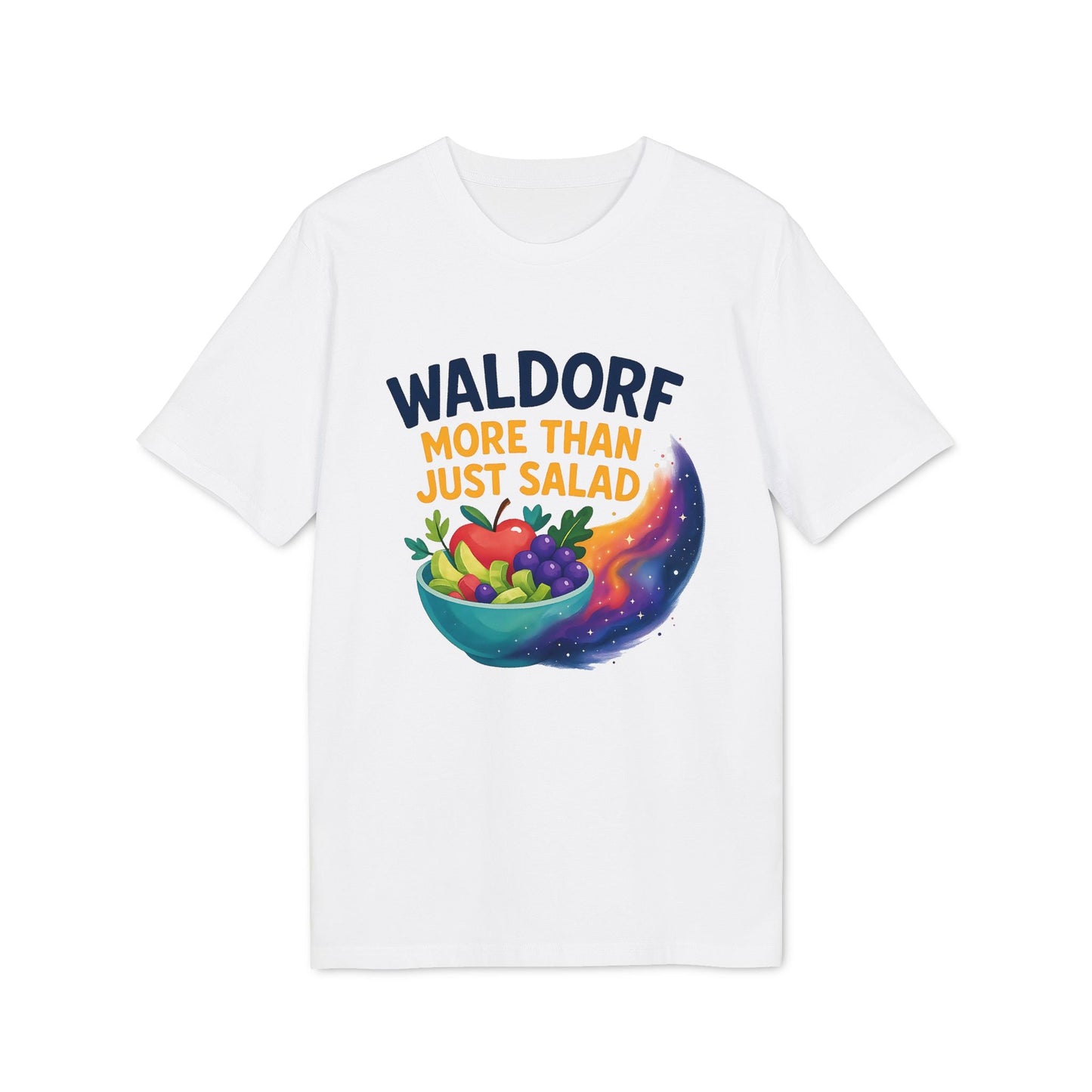 Waldorf More Than Just Salad 100% Organic Cotton T-Shirt white graphic tee with Waldorf salad bowl and colorful swirl design