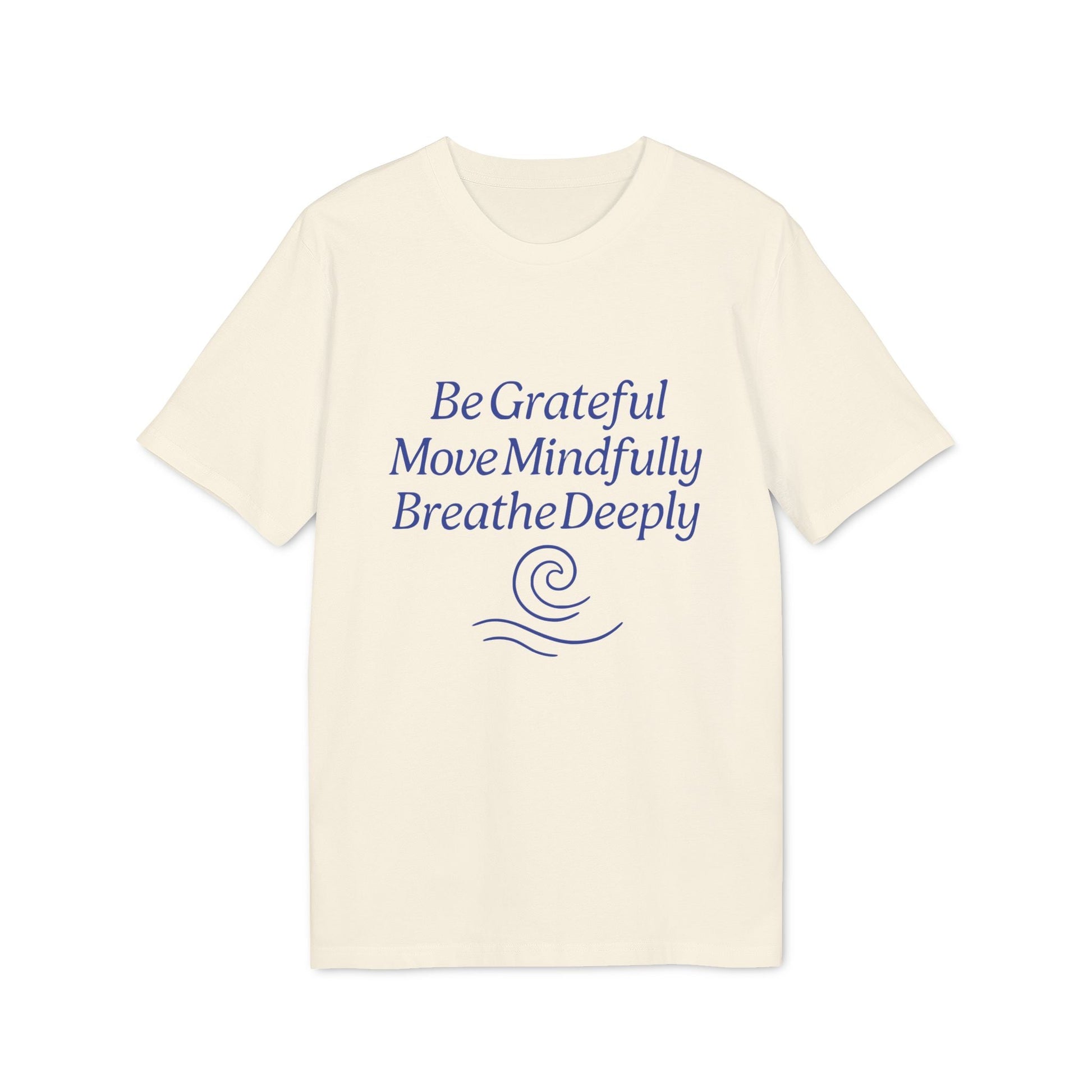 Yoga 100% Organic Cotton T-Shirt cream tee with blue BeGrateful MoveMindfully BreatheDeeply text and wave graphic