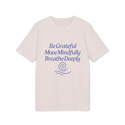 Yoga 100% Organic Cotton T-Shirt beige graphic tee with blue “Be Grateful Move Mindfully Breathe Deeply” print
