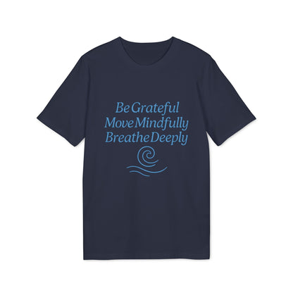 Alt Tag: Yoga 100% Organic Cotton T-Shirt navy crew neck tee with "Be Grateful Move Mindfully Breathe Deeply" graphic
