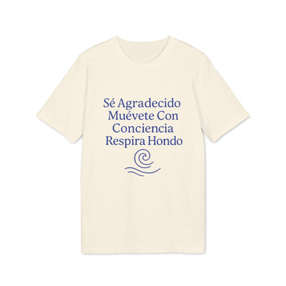 Alt Tag: Yoga Orgánica 100% Organic Cotton T-Shirt camiseta crema de algodón orgánico con texto “Sé Agradecido Muévete Con Conciencia Respira Hondo”